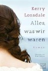 Kerry Lonsdale - Alles, was wir waren