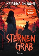 Kristina Ohlsson - Gänsehaut in Hovenäset 2. Sternengrab