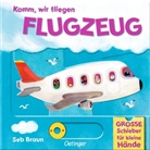 Sebastien Braun, Sebastien Braun - Komm, wir fliegen Flugzeug