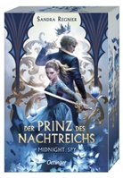 Isabelle Hirtz, Sandra Regnier - Der Prinz des Nachtreichs 1. Midnight Spy