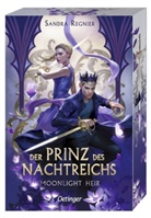 Isabelle Hirtz, Sandra Regnier - Der Prinz des Nachtreichs 2. Moonlight Heir