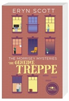 Eryn Scott, Moon Notes - The Morrisey Mysteries 2. Die geheime Treppe