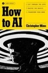 Christopher Mims - How to AI