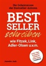 Jurenka Jurk - Bestseller schreiben wie Fitzek, Link, Adler-Olsen u.v.m