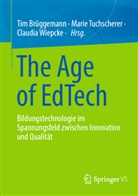 Tim Brüggemann, Marie Tuchscherer, Marie Tuscherer, Claudia Wiepcke - The Age of EdTech