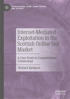 Richard Kjellgren - Internet-Mediated Exploitation in the Scottish Online Sex Market