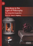 Garry Hagberg, Garry L. Hagberg, Garry L Hagberg - Literature in the Light of Philosophy