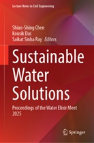 Shiao-Shing Chen, Kousik Das, Saikat Sinha Ray, Saikat Sinha Ray - Sustainable Water Solutions