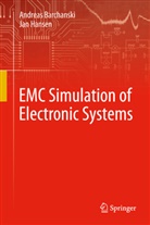 Andreas Barchanski, Jan Hansen - EMC Simulation of Electronic Systems