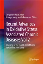 Kaviyarasu Kasinathan, Muthukumaran, Azhaguchamy Muthukumaran - Recent Advances in Oxidative Stress Associated Chronic Diseases Volume 2