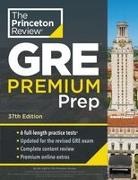 The Princeton Review - Princeton Review GRE Premium Prep, 37th Edition