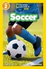 National Geographic Kids, Melissa Santoyo - Soccer (National Geographic Kids Readers, Level 2)