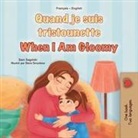 Kidkiddos Books, Sam Sagolski - When I am Gloomy (French English Bilingual Children's Book)