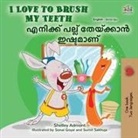 Shelley Admont, Kidkiddos Books - I Love to Brush My Teeth (English Malayalam Bilingual Book for Kids)