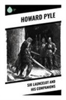 Howard Pyle - Sir Launcelot and His Companions
