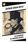 Arthur Conan Doyle - Las Memorias de Sherlock Holmes