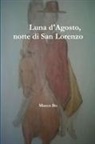 Marco Bo - Luna d'Agosto, notte di San Lorenzo