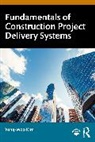 Yong-Woo (University of Washington Kim, Kim Yong-Woo - Fundamentals of Construction Project Delivery Systems