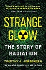 Jorgensen Timothy J. - Strange Glow