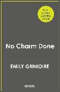 Emily Grimoire - No Charm Done