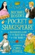 Michael Rosen, Riddell Chris - Michael Rosen's Pocket Shakespeare A Beginner's Guide to the Best Bits of the Bard