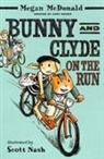 McDonald Megan, Nash Scott - Bunny and Clyde on the Run