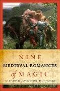 Marijane Osborn - Nine Medieval Romances of Magic - Re-rhymed in Modern English