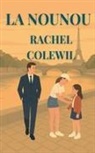 Rachel Colewil - La Nounou