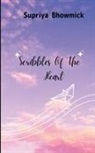 Supriya Bhowmick - Scribbles of the Heart Love, Bollywood & Me