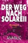 Ana Bilic - Der Weg nach Solareii