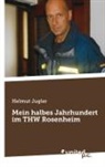 Helmut Jugler - Mein halbes Jahrhundert im THW Rosenheim