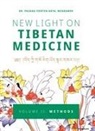 Pasang Yonten Arya - New Light on Tibetan Medicine
