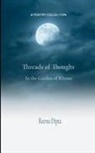 Reenu Dipta - Threads of Thought In the Garden of Rhyme