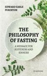 Edward Earle Purinton - The Philosophy of Fasting
