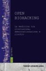 Inger Fabritius - Open Biohacking