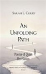 Sarah L. Curry - An Unfolding Path Poems of Quiet Revelation