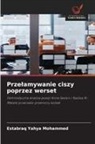 Estabraq Yahya Mohammed - Przelamywanie ciszy poprzez werset