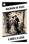 Machado De Assis - A Mão e a Luva