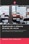 Estabraq Yahya Mohammed - Quebrando o silêncio através do verso