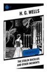 H. G. Wells - The Stolen Bacillus and Other Incidents