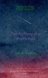 Ida G. C Rogue - The Alchemy of Poet's Soul The Secrets of the Alchemist