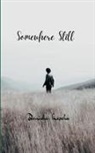 Denisha Lepcha - Somewhere Still