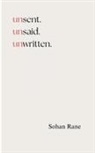 Sohan Rane - unsent. unsaid. unwritten. Everything I Never Said to You