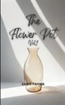 Kabir Pahwa - The Flower Pot(Vol.1) A collection of poems