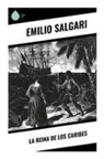 Emilio Salgari - La Reina de los Caribes