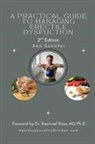 Ken Schafer - A Practical Guide to Managing Erectile Dysfunction