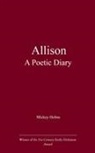 Mickey Helms - Allison A Poetic Diary