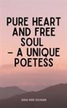 Aisha Idris Suleman - Pure Heart and Free Soul - A Unique Poetess