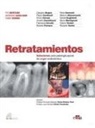 Bugea, Calogero . . . [et al. Bugea, Calogero Cardinali, Filippo Cassai, Arnaldo Castellucci - Retratamientos. Soluciones Para Patología Apical de Origen Endodóntico