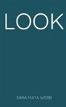 Sara Maya Webb - LOOK